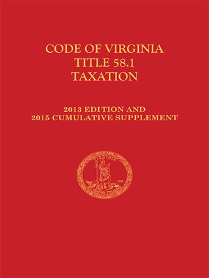 cover image of Code of Virginia Title 58.1 Taxation